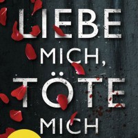liebe-mich-töte-mich-cover