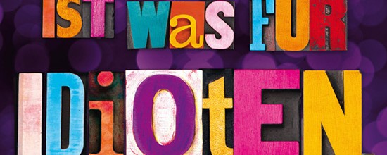 liebe-ist-was-für-idioten-cover-